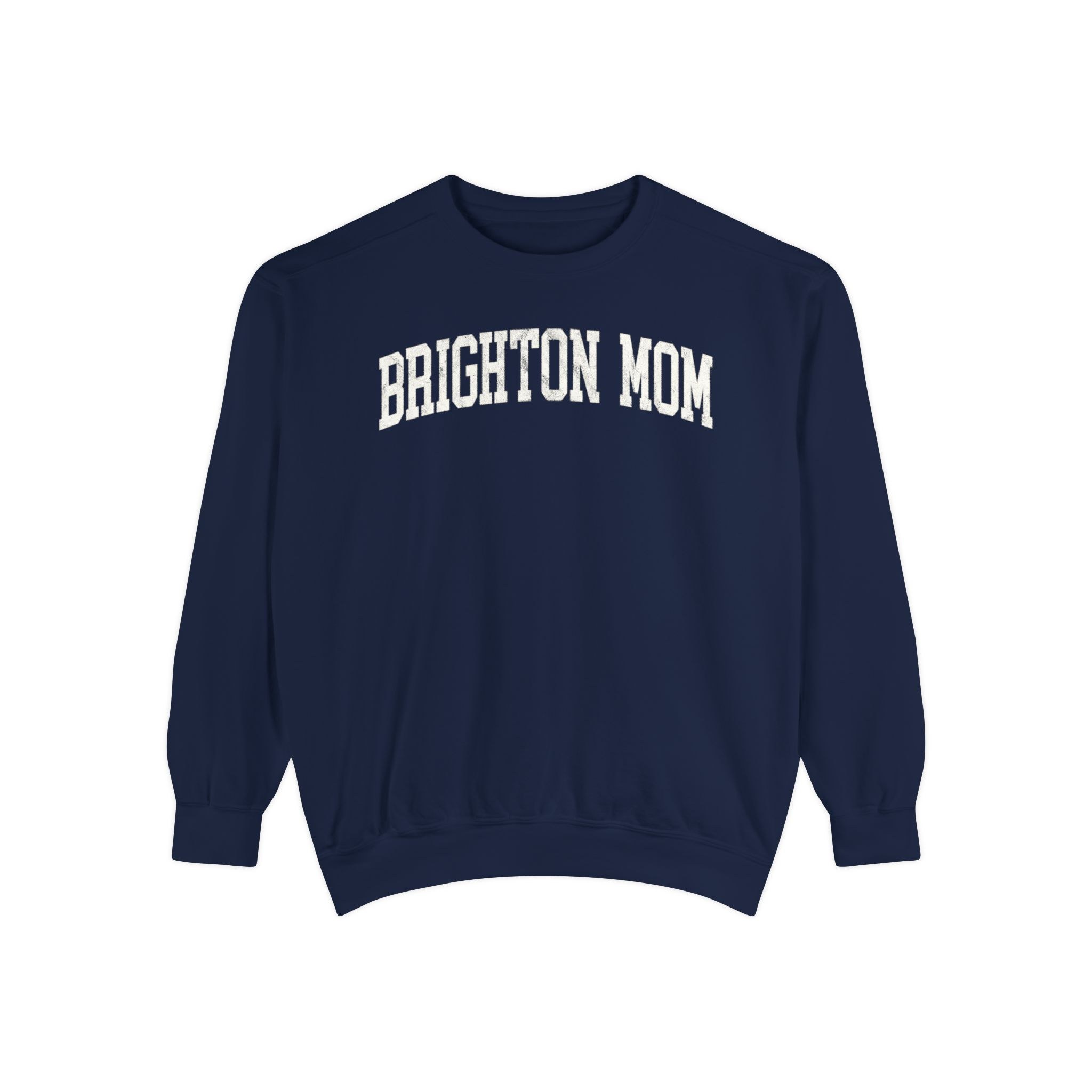 Brighton Mom Garment-Dyed Crewneck in Boathouse Blue, front — BRIGHTON MOM lettering