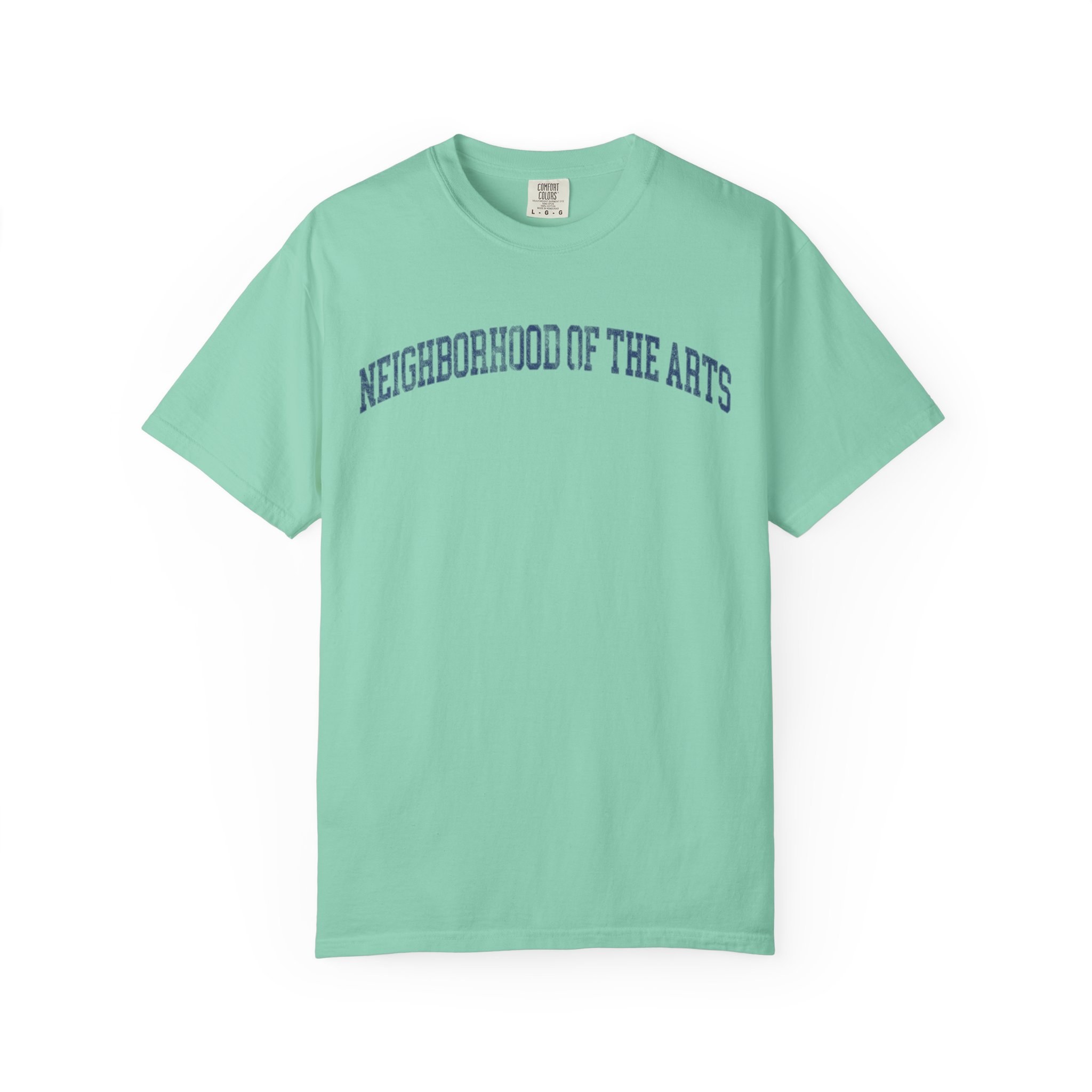 Neighborhood of the Arts Garment-Dyed Tee in Teal Good Inc, front — NEIGHBORHOOD OF THE ARTS lettering